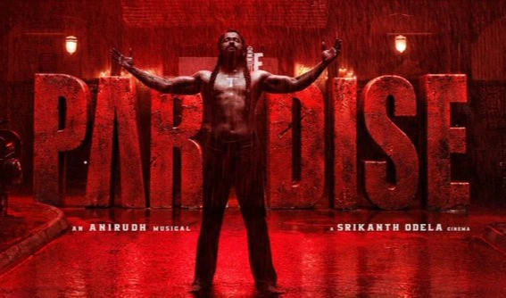 4 రోజుల్లోనే 80% రికవరీ- ‘ది ప్యారడైజ్’ దూకుడు